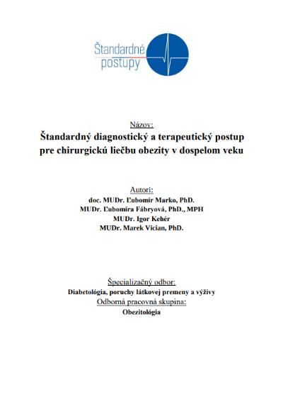 Štandardný diagnostický a terapeutický postup pre chirurgickú liečbu obezity v dospelom veku (PDF)